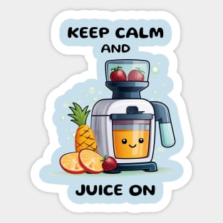 Fruit Juicer Keep Calm And Juice On Funny Health Novelty Sticker